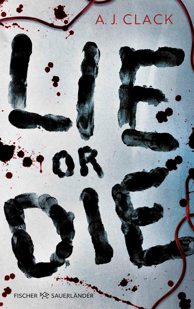 Produktbild: Lie or Die | A. J. Clack