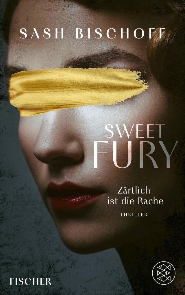 Produktbild: Sweet Fury - Zärtlich ist die Rache | Sash Bischoff