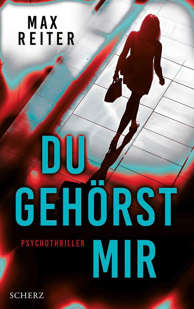 Produktbild: Du gehörst mir | Max Reiter