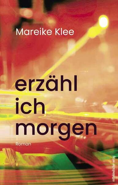 Produktbild: erzähl ich morgen | Mareike Klee