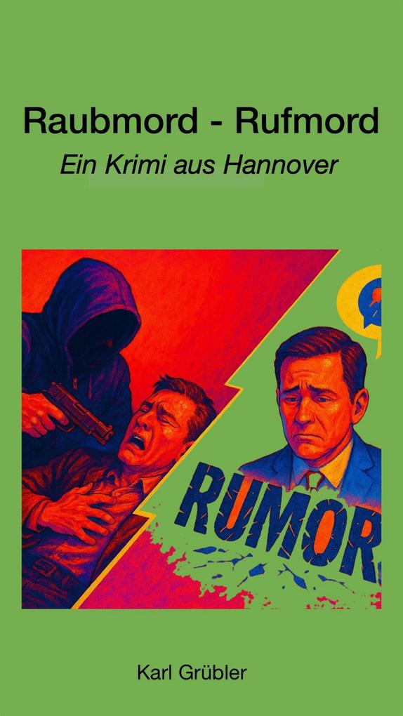 Produktbild: Raubmord - Rufmord | Karl Grübler
