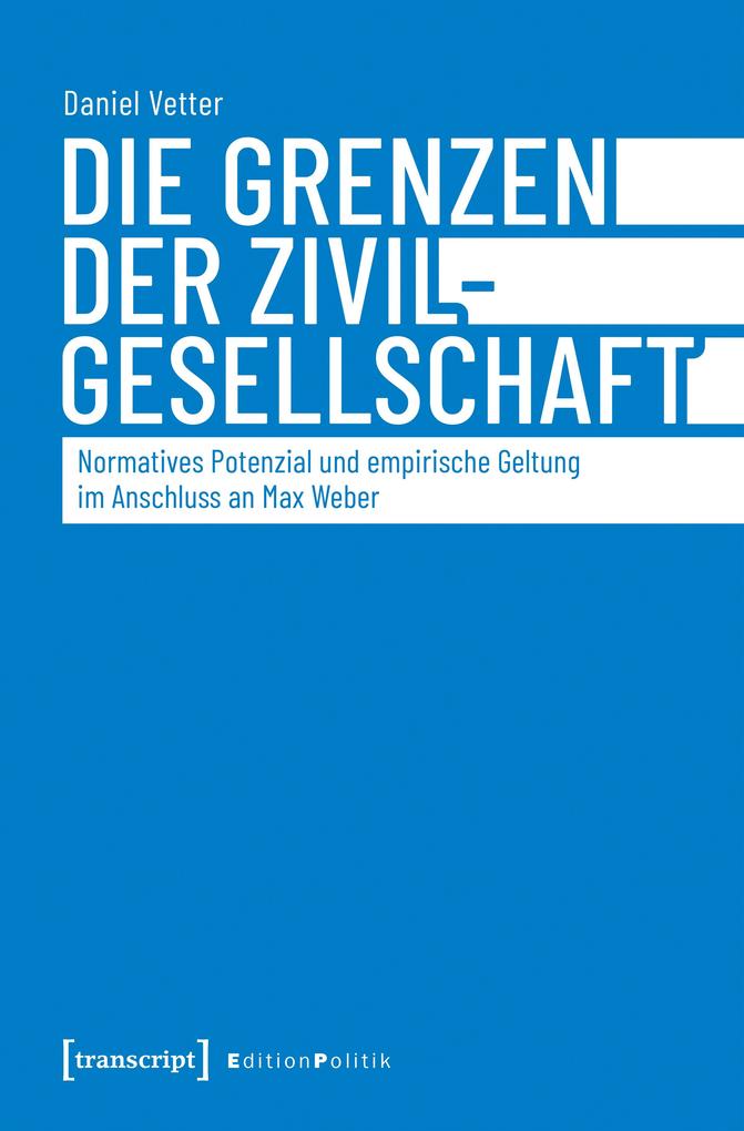 Produktbild: Die Grenzen der Zivilgesellschaft | Daniel Vetter