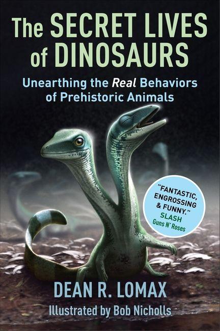 Produktbild: The Secret Lives of Dinosaurs | Dean R. Lomax