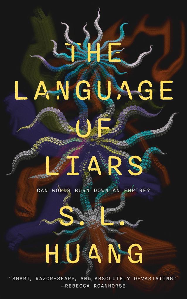 Produktbild: The Language of Liars | S. L. Huang