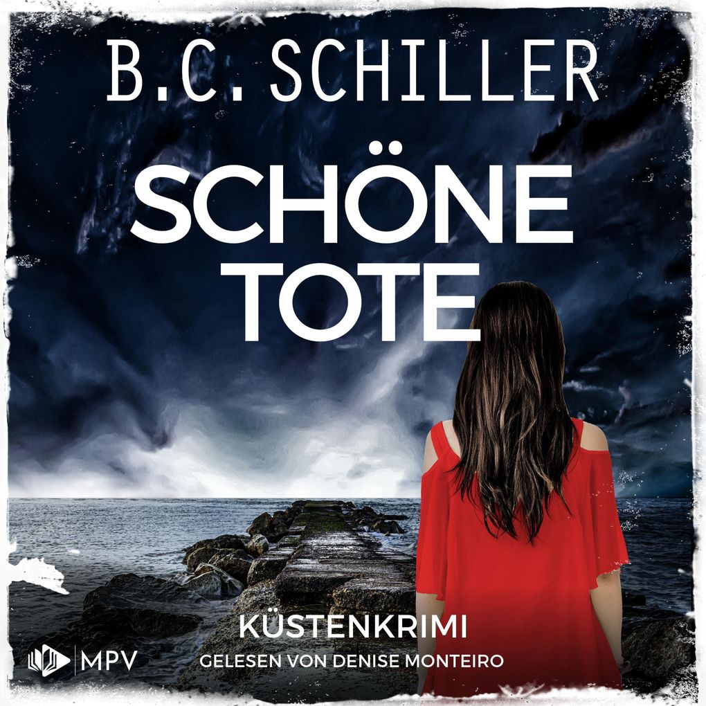 Produktbild: Schöne Tote: Inselkrimi - Küstenkrimi | B. C. Schiller