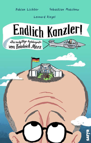 Produktbild: Endlich Kanzler! | Fabian Lichter, Sebastian Maschuw