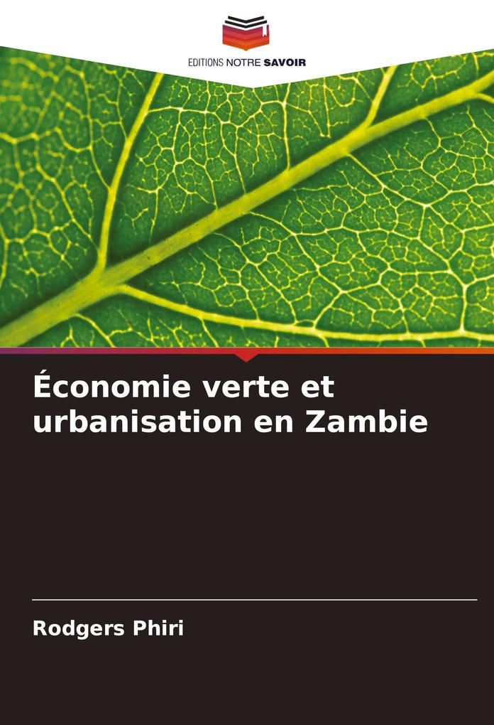 Produktbild: Économie verte et urbanisation en Zambie | Rodgers Phiri