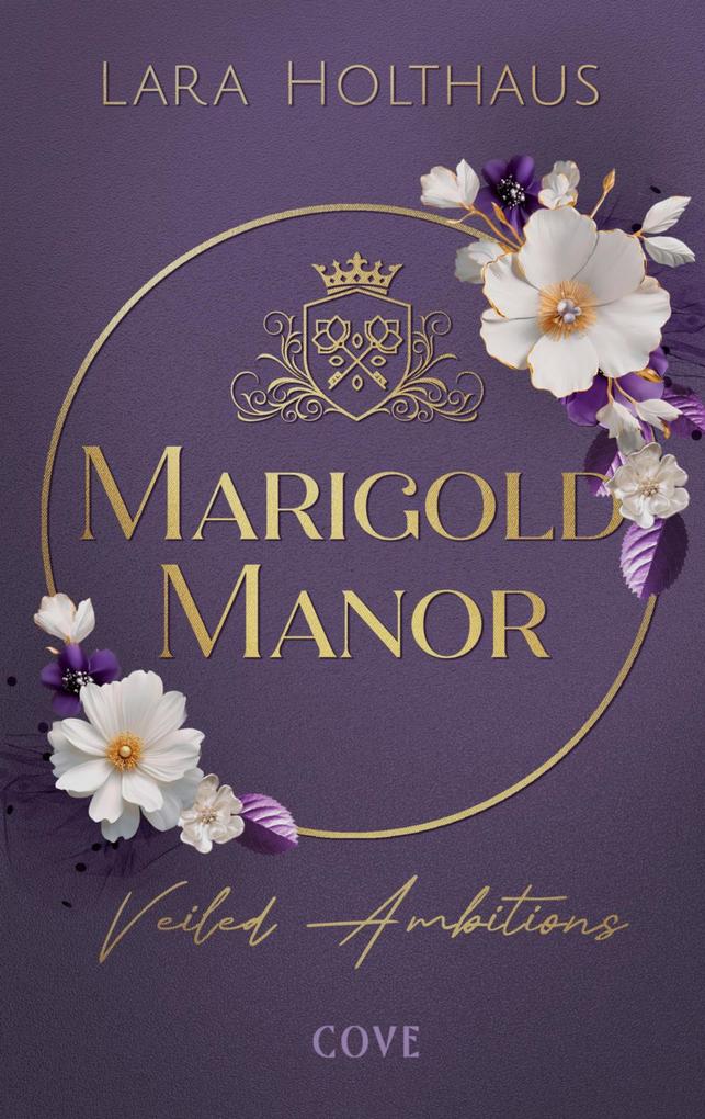 Produktbild: Marigold Manor 2: Veiled Ambitions | Lara Holthaus