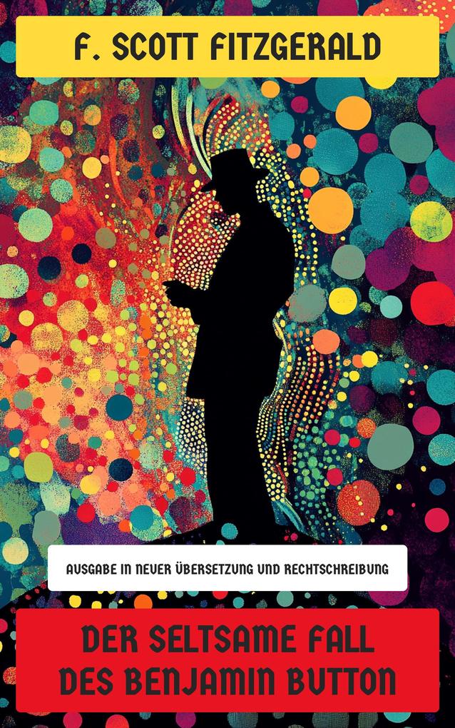 Produktbild: Der seltsame Fall des Benjamin Button | F. Scott Fitzgerald