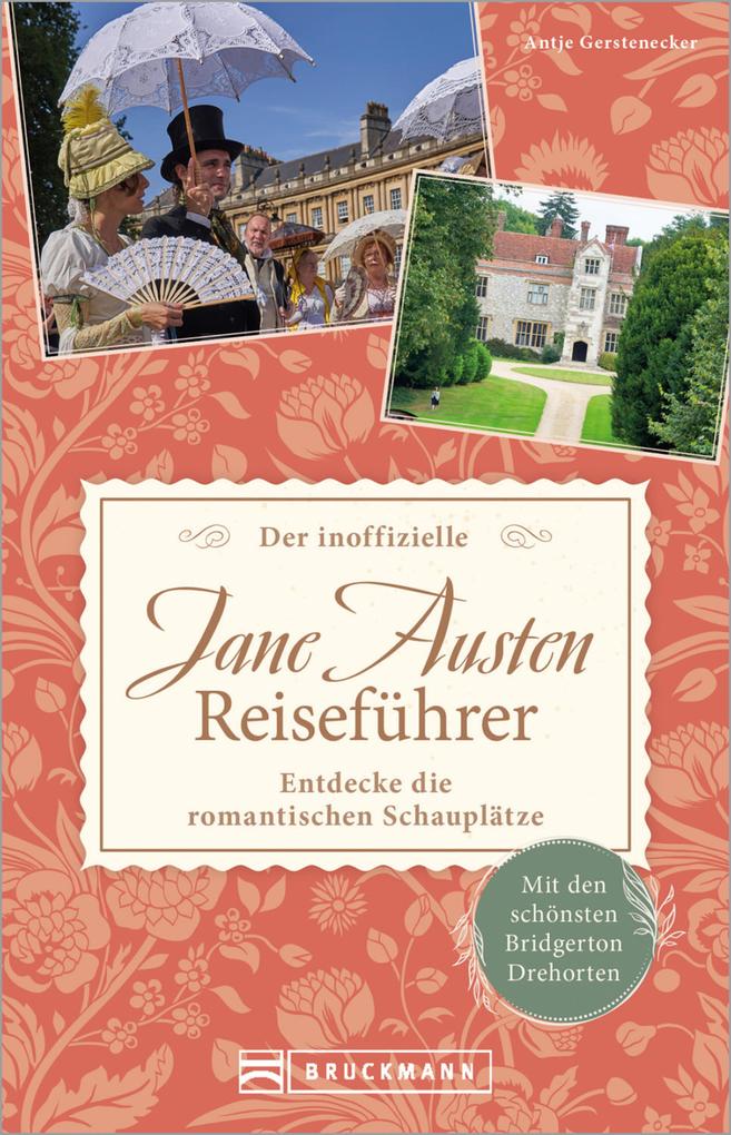 Produktbild: Der inoffizielle Jane Austen Reiseführer | Antje Gerstenecker