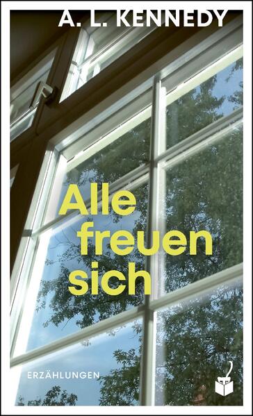 Produktbild: Alle freuen sich | A. L. Kennedy