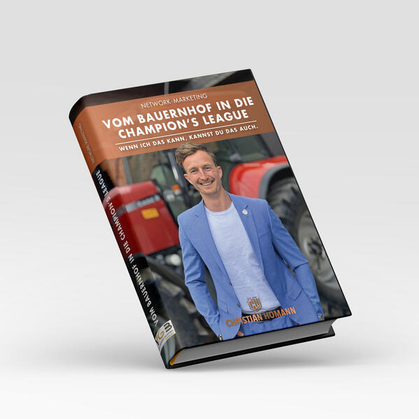 Produktbild: Vom Bauernhof in die Champion's League | Christian Homann