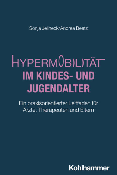 Produktbild: Hypermobilität im Kindes- und Jugendalter | Sonja Jelineck, Andrea Beetz