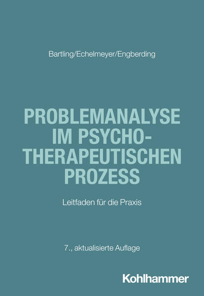 Produktbild: Problemanalyse im psychotherapeutischen Prozess | Gisela Bartling, Liz Echelmeyer, Margarita Engberding