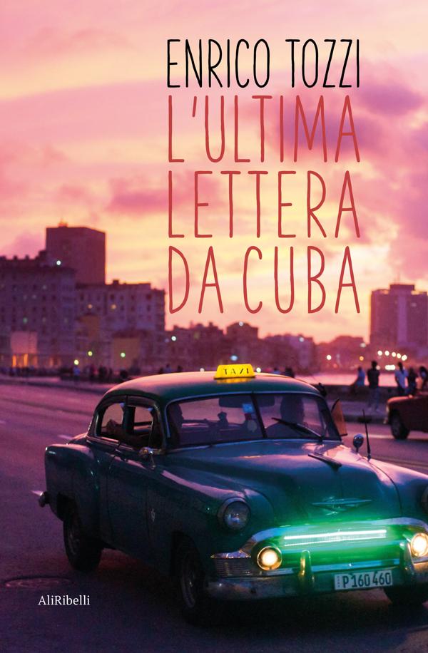 Produktbild: L'ultima lettera da Cuba | Enrico Tozzi