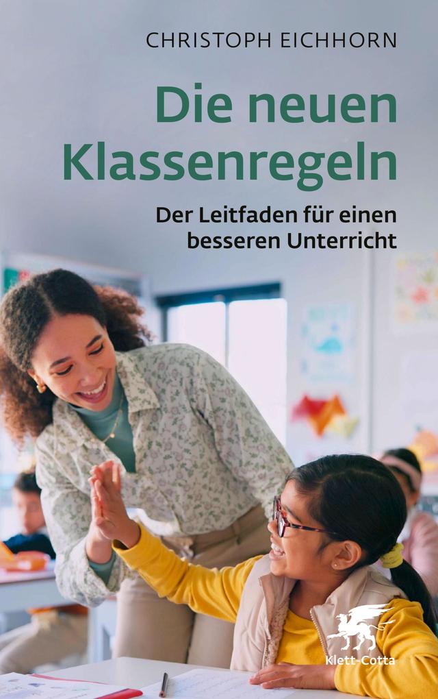 Produktbild: Die neuen Klassenregeln | Christoph Eichhorn