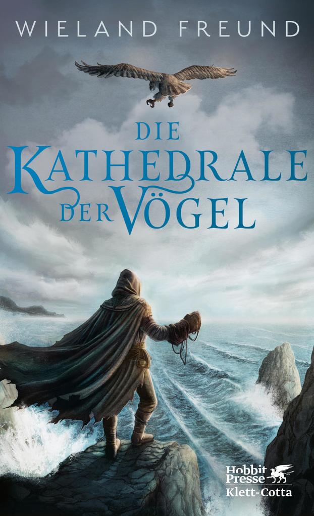 Produktbild: Die Kathedrale der Vögel | Wieland Freund