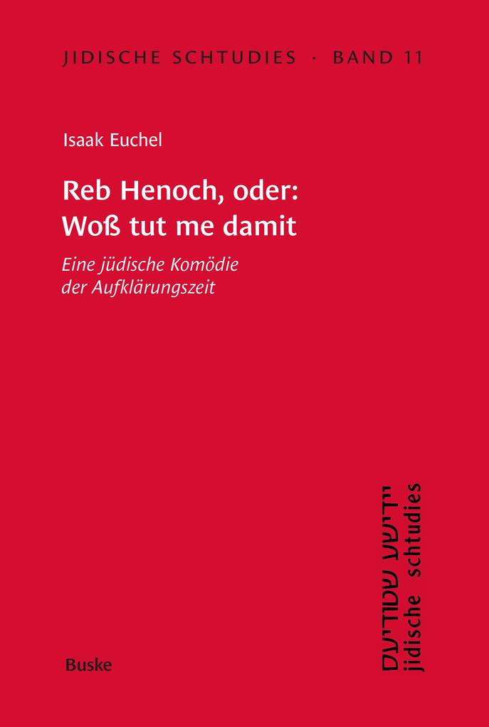 Produktbild: Reb Henoch, oder: Woß tut me damit | Isaak Euchel