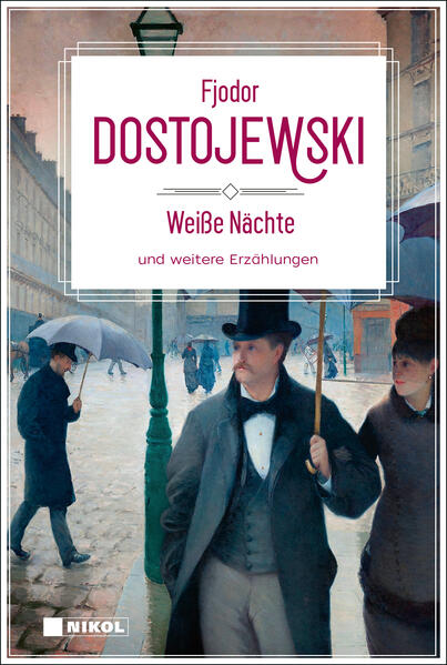 Produktbild: Weiße Nächte und weitere Erzählungen | Fjodor Dostojewski