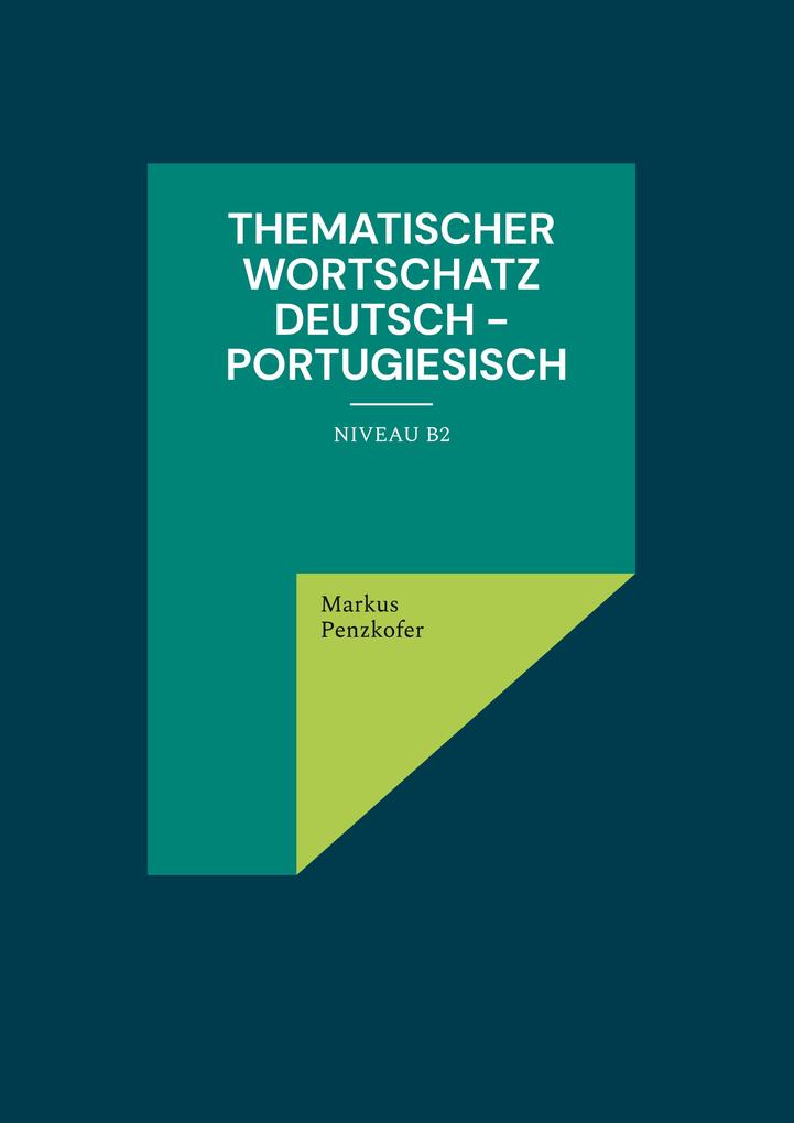 Produktbild: Thematischer Wortschatz Deutsch - Portugiesisch | Markus Penzkofer