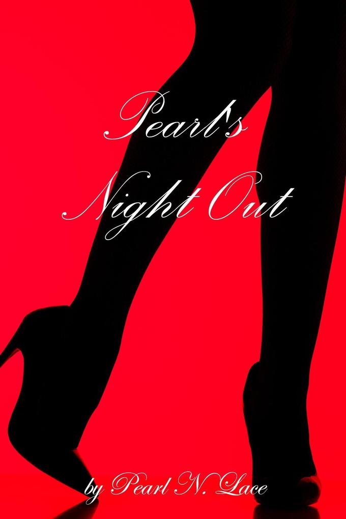 Produktbild: Pearl's Night Out (Transgender, #62) | Pearl N. Lace