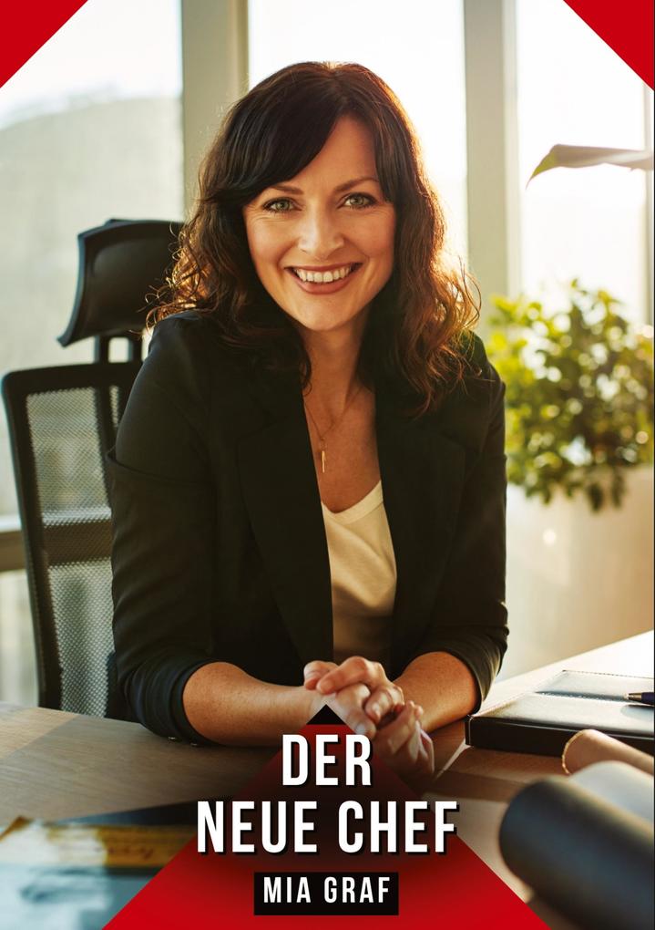 Produktbild: Der neue Chef | Mia Graf