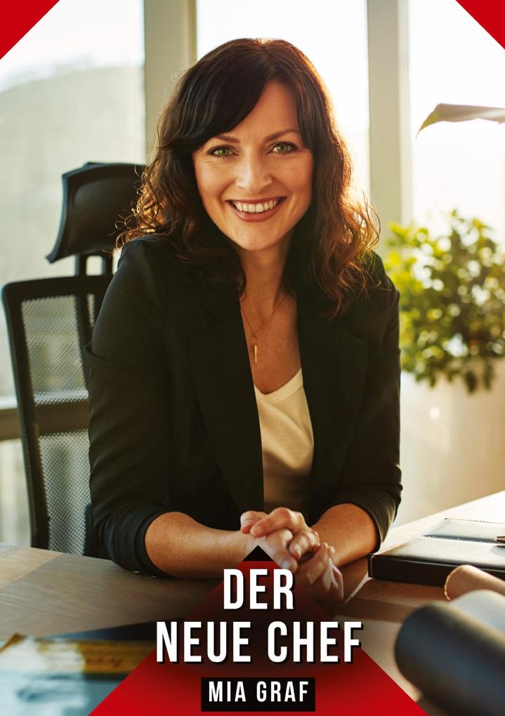 Produktbild: Der neue Chef | Mia Graf