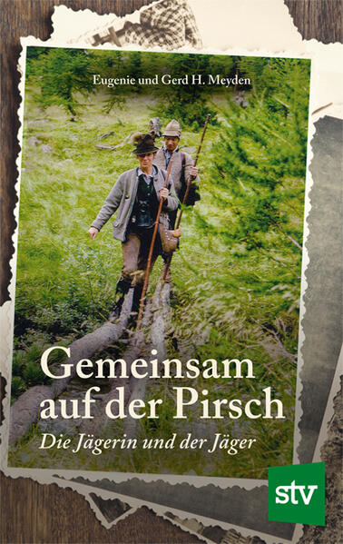 Produktbild: Gemeinsam auf der Pirsch | Eugenie Meyden, Gerd H. Meyden
