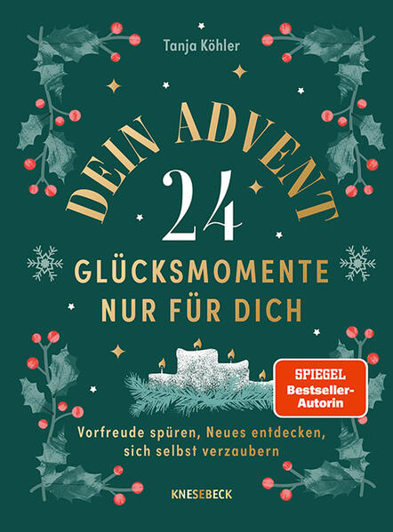 Produktbild: Dein Advent - 24 Glücksmomente nur für dich | Tanja Köhler