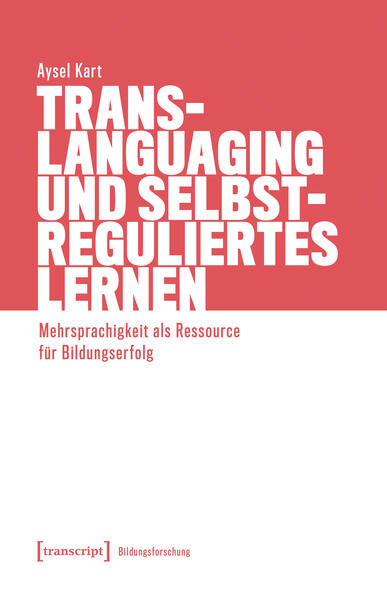 Produktbild: Translanguaging und selbstreguliertes Lernen | Aysel Kart