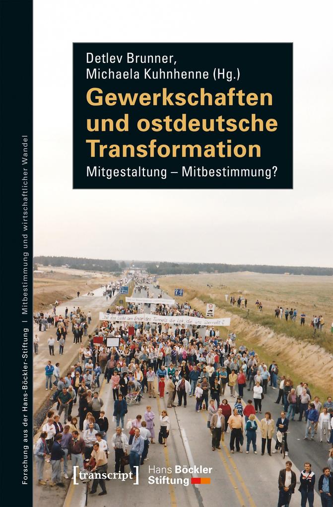 Produktbild: Gewerkschaften und ostdeutsche Transformation