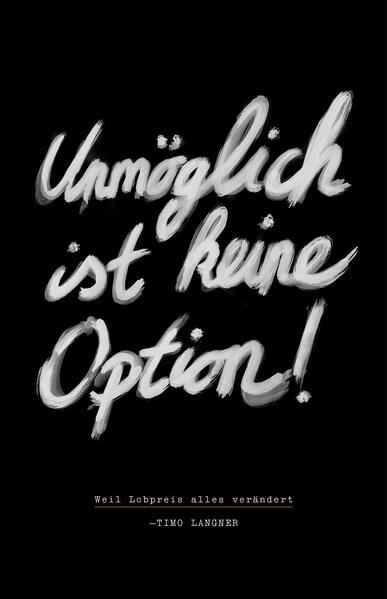 Produktbild: Unmöglich ist keine Option! | Timo Langner