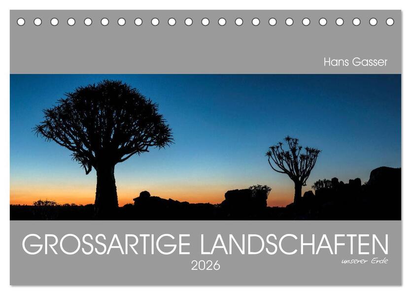 Produktbild: GROSSARTIGE LANDSCHAFTEN unserer Erde 2026 (Tischkalender 2026 DIN A5 quer), CALVENDO Monatskalender | Calvendo, Hans Gasser - www.hansgasser.com
