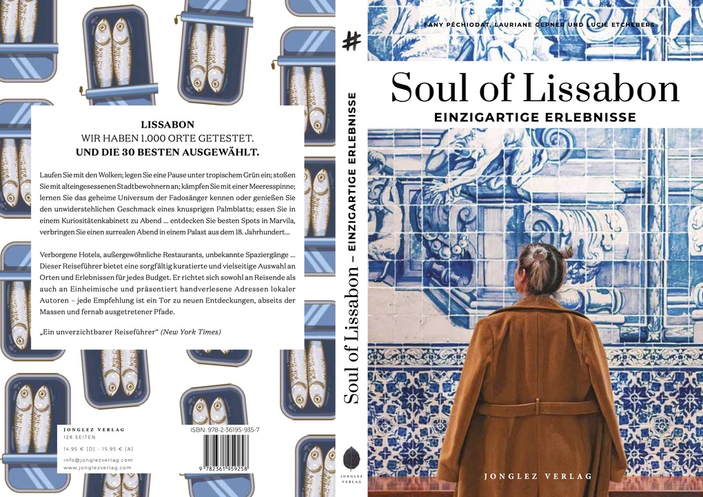 Weitere Ansicht: Soul of Lissabon - einzigartige Erlebnisse | Lauriane Gepner, Fany Péchiodat, Lucie Etchebers
