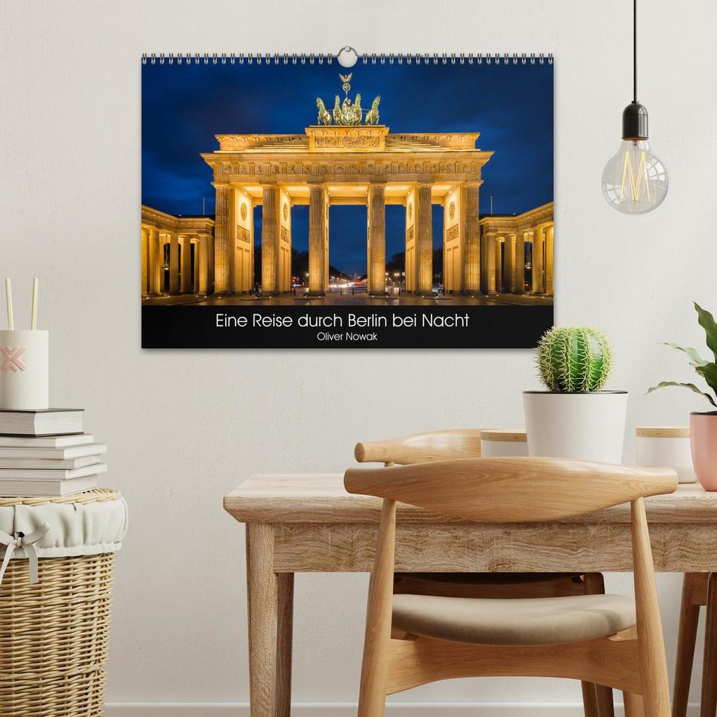 Weitere Ansicht: Eine Reise durch Berlin bei Nacht (Wandkalender 2026 DIN A3 quer), CALVENDO Monatskalender | Oliver Nowak, Calvendo
