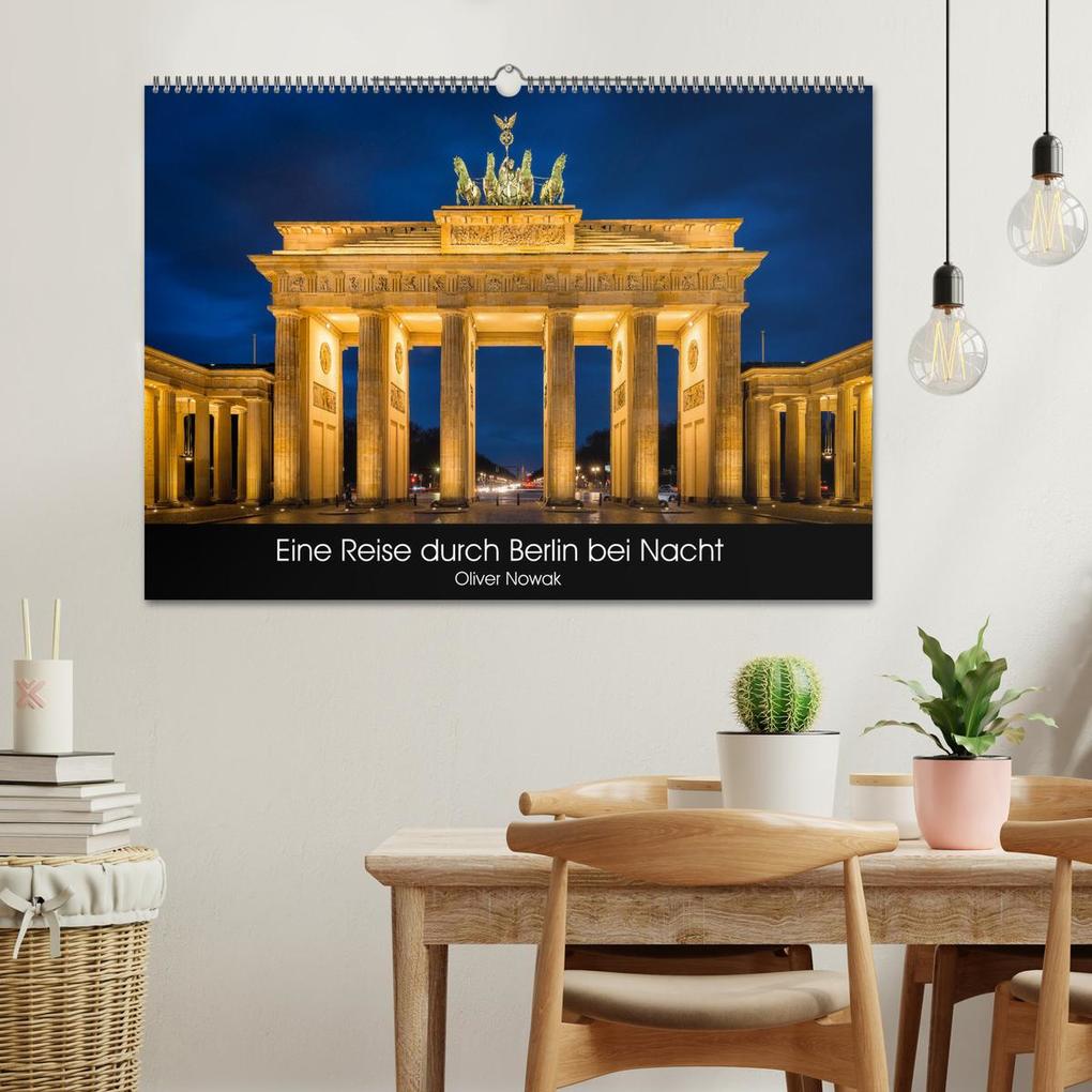 Weitere Ansicht: Eine Reise durch Berlin bei Nacht (Wandkalender 2026 DIN A2 quer), CALVENDO Monatskalender | Oliver Nowak, Calvendo