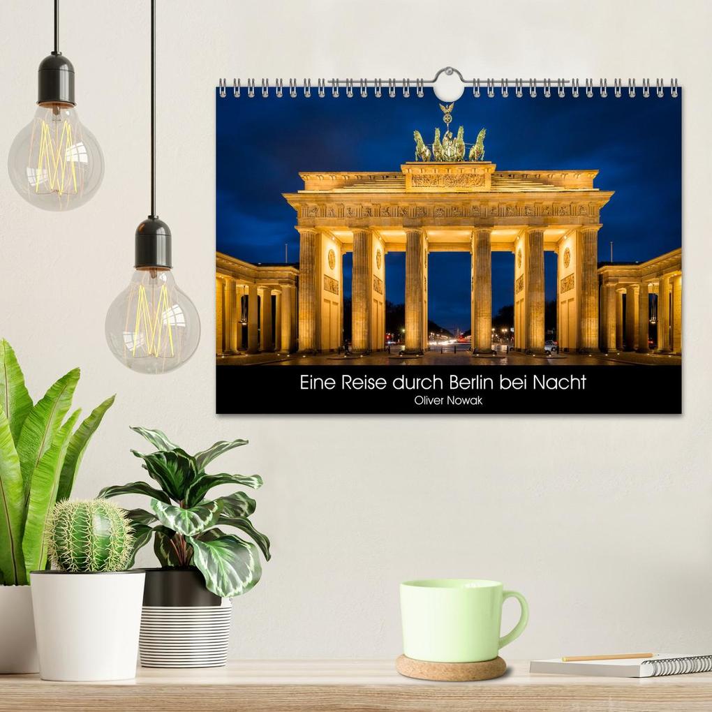 Weitere Ansicht: Eine Reise durch Berlin bei Nacht (Wandkalender 2026 DIN A4 quer), CALVENDO Monatskalender | Oliver Nowak, Calvendo