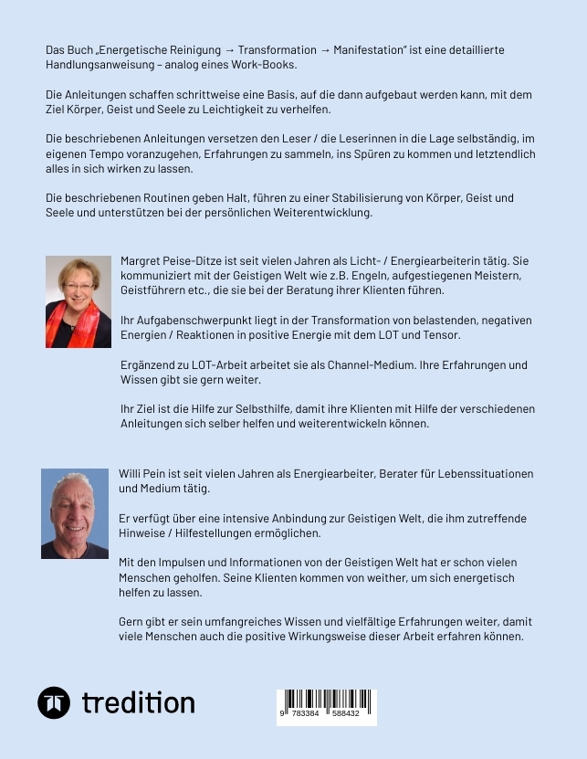 Weitere Ansicht: Energetische Reinigung -> Transformation -> Manifestation | Margret Peise-Ditze, Willi Pein