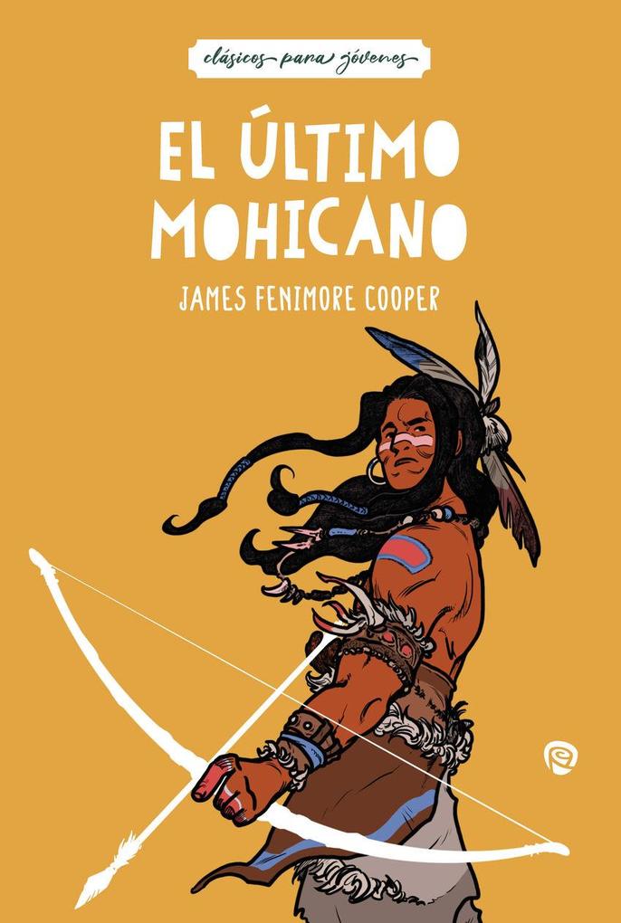 Weitere Ansicht: El último mohicano