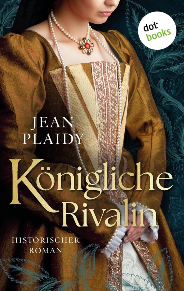 Produktbild: Königliche Rivalin | Jean Plaidy