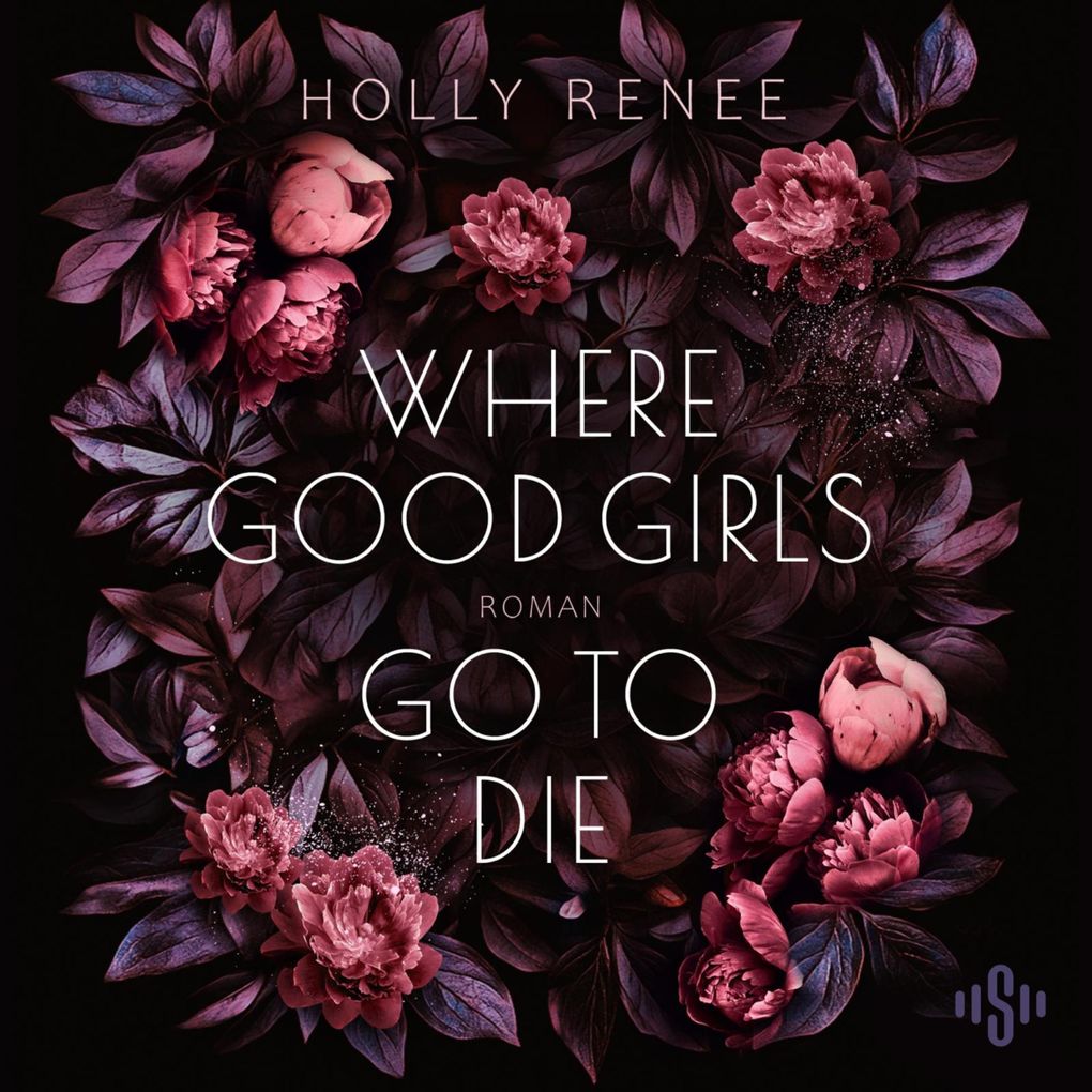 Produktbild: Where Good Girls Go To Die (Good Girls 1) | Holly Renee