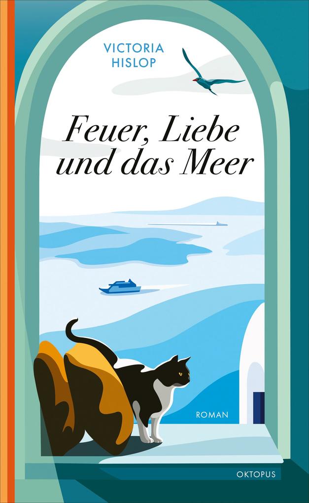 Produktbild: Feuer, Liebe und das Meer | Victoria Hislop