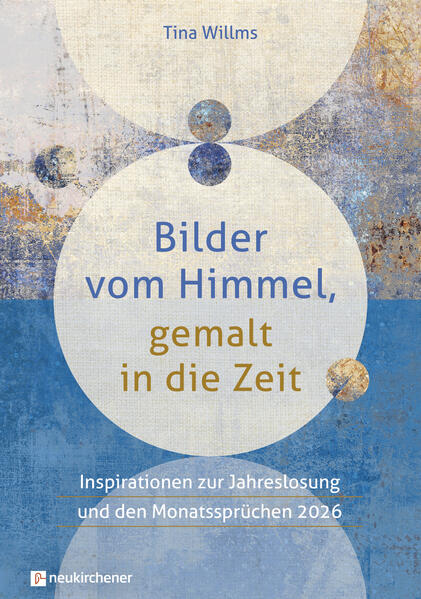 Produktbild: Bilder vom Himmel, gemalt in die Zeit | Tina Willms