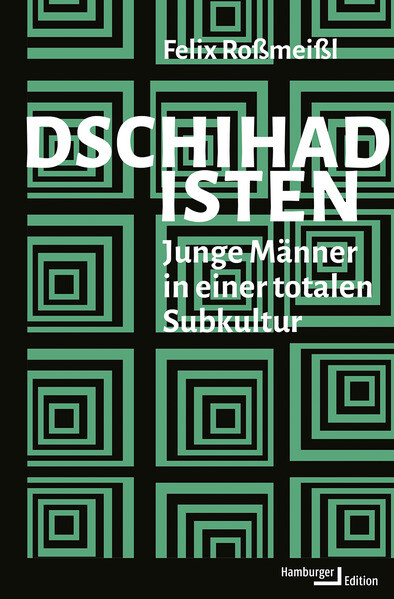 Produktbild: Dschihadisten | Felix Roßmeißl