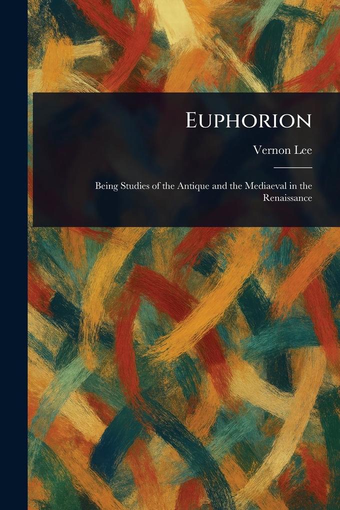 Produktbild: Euphorion | Vernon Lee