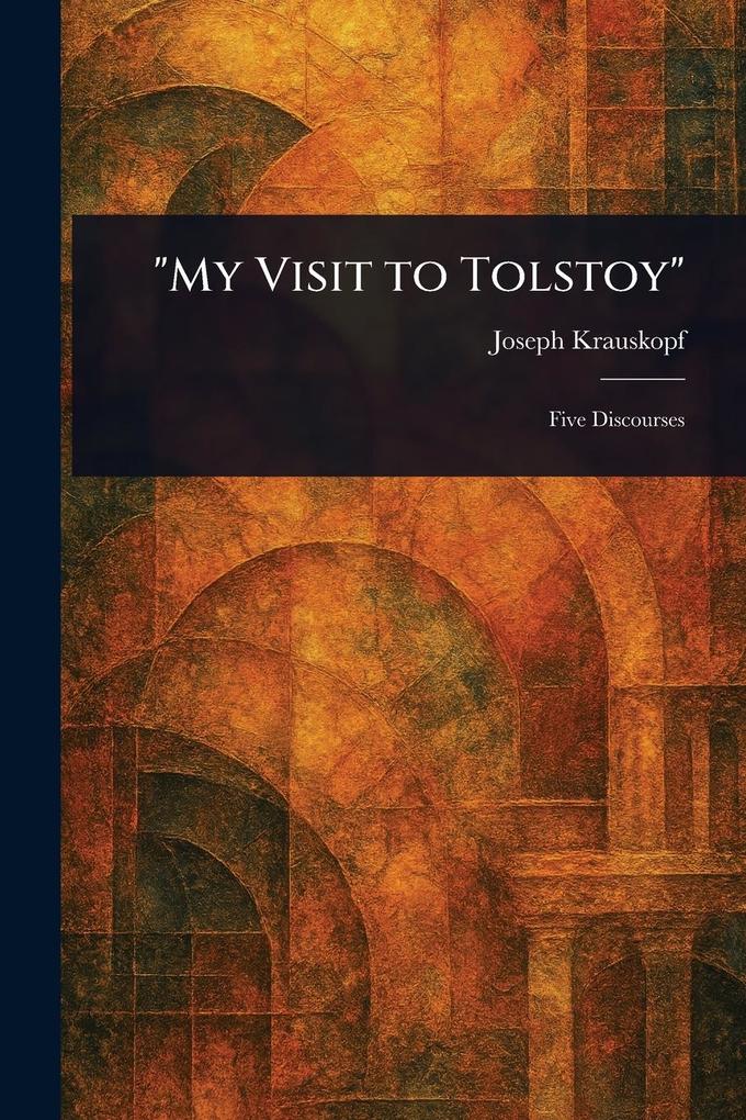 Produktbild: "My Visit to Tolstoy" | Joseph Krauskopf