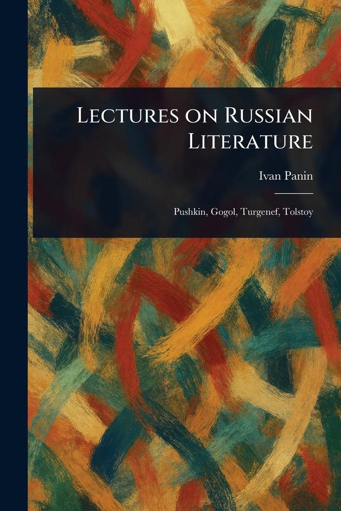 Produktbild: Lectures on Russian Literature | Ivan Panin