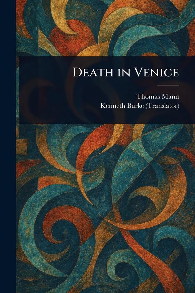 Produktbild: Death in Venice | Thomas Mann, Kenneth Burke