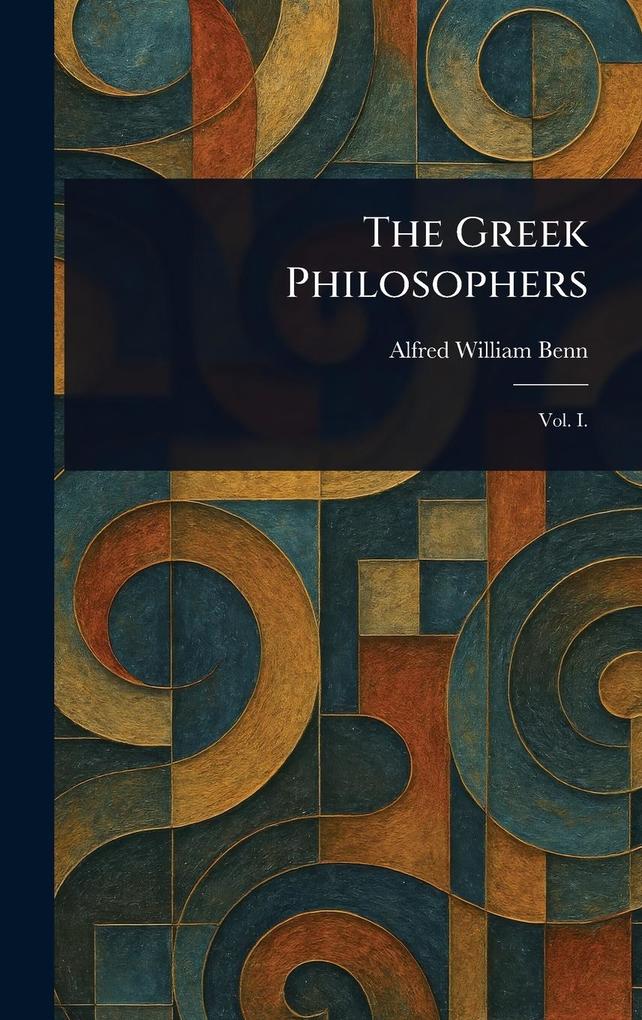 Produktbild: The Greek Philosophers | Alfred William Benn