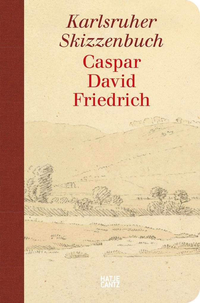 Produktbild: Caspar David Friedrich. Karlsruher Skizzenbuch (Schmuckausgabe) | Rutger Fuchs